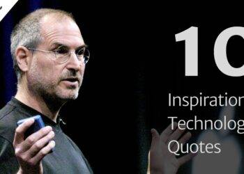 10 Inspirational Technology Quotes