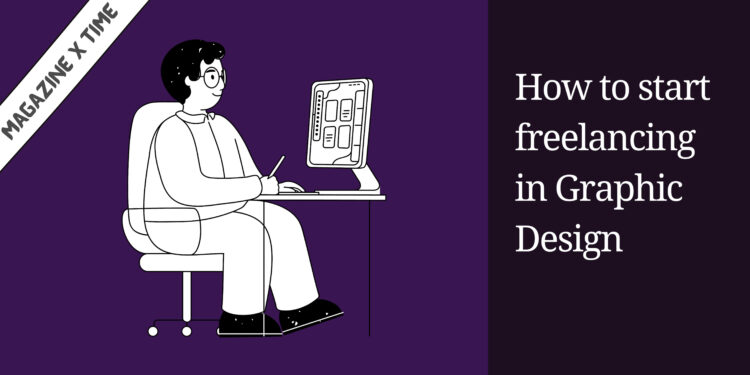 How to start freelancing in Graphic Design