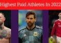 Top 9 Highest Paid Athletes In The World
