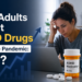 More Adults Sought ADHD Drugs During the Pandemic: Why
