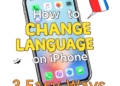How to Change Language on iPhone: 3 Easy Ways