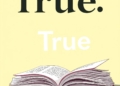 True: Meaning, Uses, and Why It Matters
