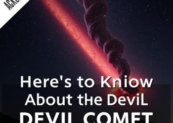 Here’s What to Know About the Devil Comet Explained